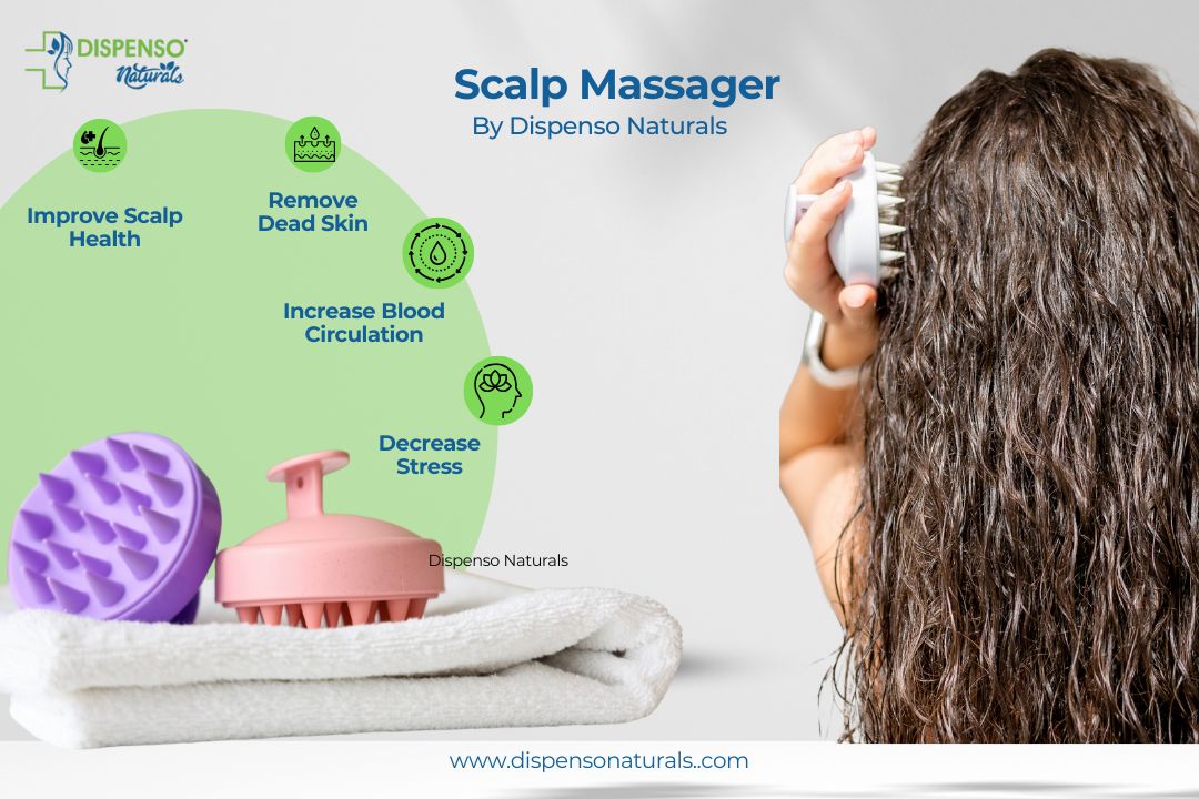 Dispenso Naturals- Scalp Massager